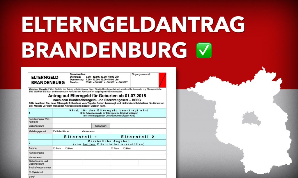 Elterngeldantrag Brandenburg Alle Antrage Wichtige Infos Tipps