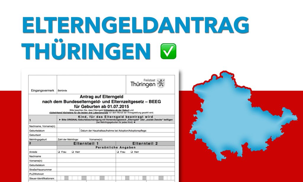 Elterngeldantrag in Thüringen - Anhänge & Anträge