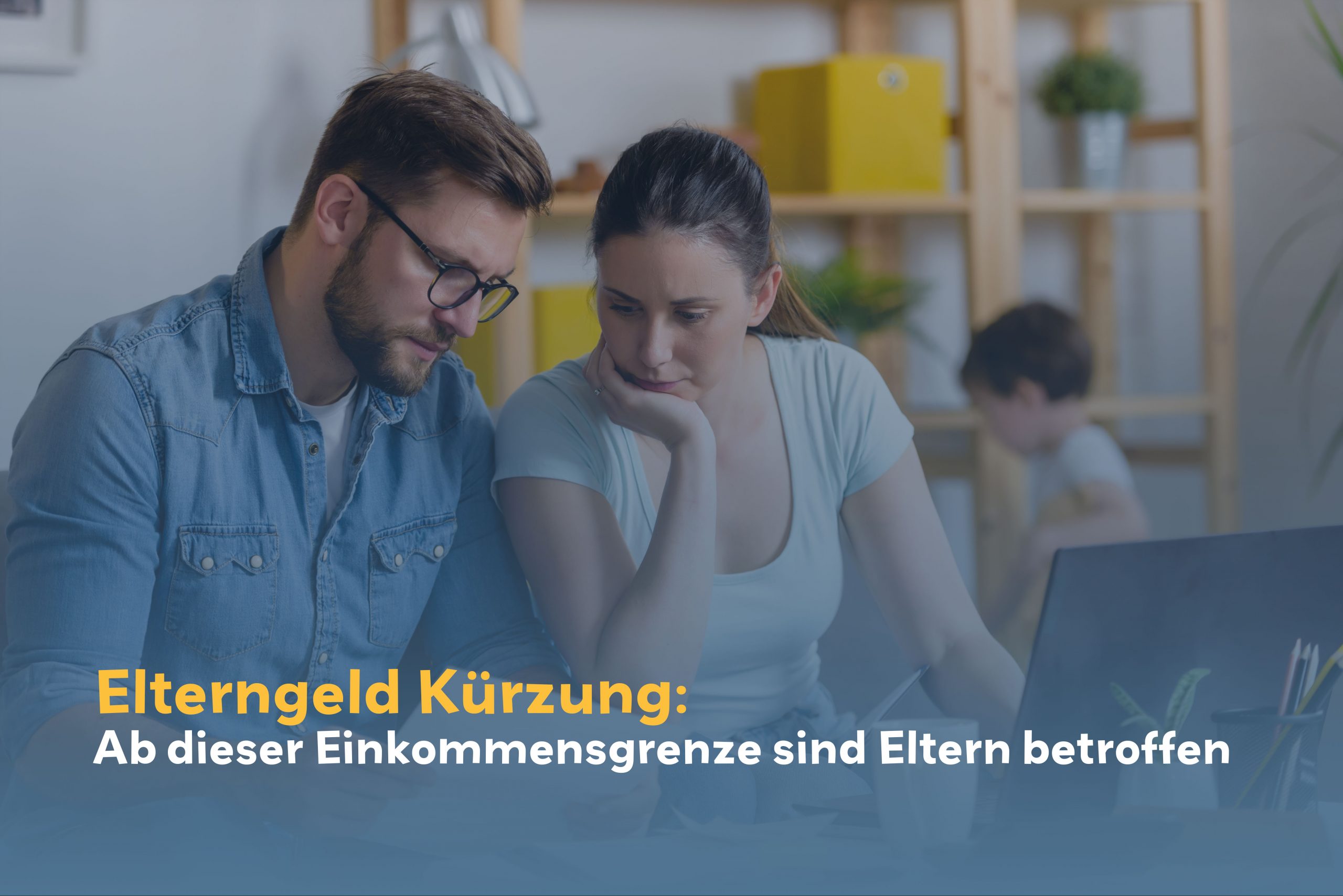 Eltern überlegen wegen Elterngeld Antrag und über denken über di Elterngeld Kürzung nach